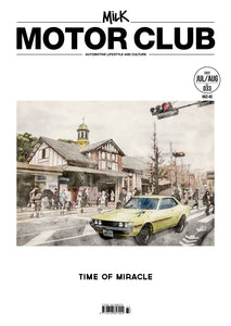 033 Milk Motor Club — Time of Miracle